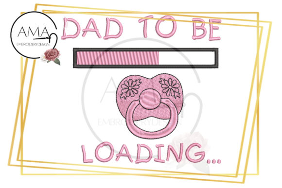 Baby Girl Father Dad to Be Baby Loading Review