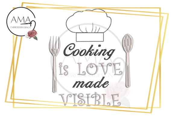 Cooking is Love Made Visible Quote
