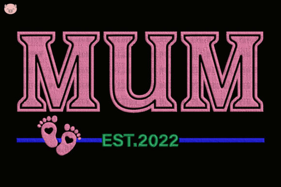 Mum Est 2022 Embroidery Design: A Hands-On Review